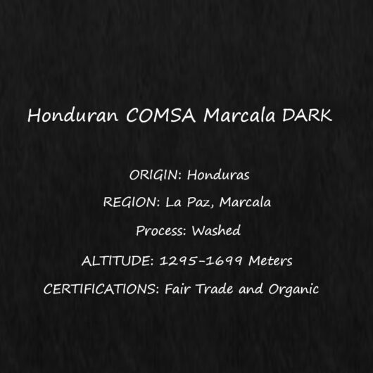 French Roast (Dark) Honduran Organic GROUND 11oz Bag